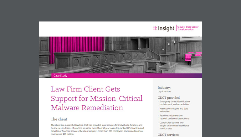 Article Law Firm Client Gets Support for Mission-Critical Malware Remediation  Image